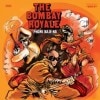 The Bombay Royale / Phone Baje Na