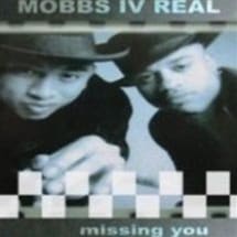 Mobbs Iv Real / Missing You
