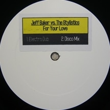 Jeff Baker vs. The Stylistics / For Your Love