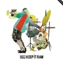 Dusty  /Keep It Raw EP