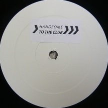 Handsome & Kay / To The Club (New Version)