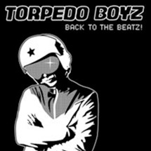 Torpedo Boyz / Back To The Beatz!