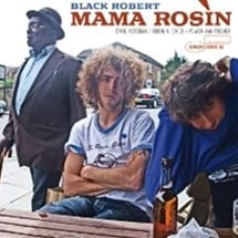 Mama Rosin / Black Robert