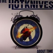The Hotknives / About Time