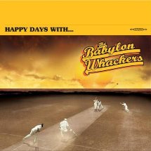 The Babylon Whackers / Happy Days With��