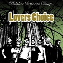 Babylove & The Van Dangos / Lovers Choice