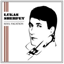 Lukas Sherfey / Soul Vacation