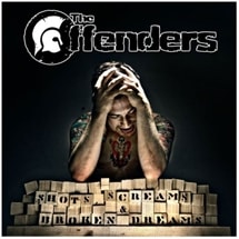 The Offenders / Shots, Screams & Broken Dreams