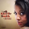 Gizelle Smith & The Mighty Mocambos / This Is Gizelle Smith & The Mighty Mocambos