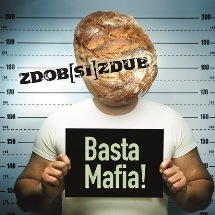 Zdob si Zdub / Basta Mafia!