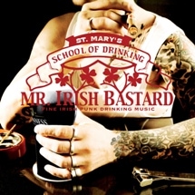 Mr. Irish Bastard / St. Mary's School Of Drinking