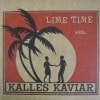 Kalles Kaviar / Lime Time