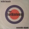 Hotknives / Echo Beach
