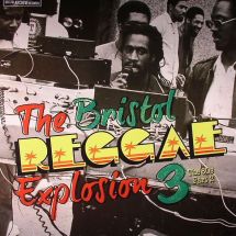 Various Artists / The Bristol Reggae Explosion 3 - The 1980S Part Ii