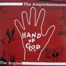 The Amphetameanies / Hand of God Split EP