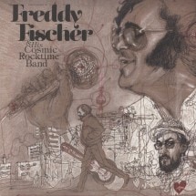 Freddy Fischer & Cosmic Rocktime Band / Dreimal Um Die Sonne