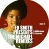 Ed Smith / The Michael Remixes