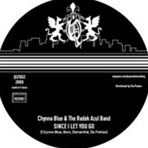 Chynna Blue And The Radek Azul Band / Since I Let  You Go