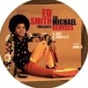 Ed Smith / THE MICHAEL remixes (Bad/Who Is It)