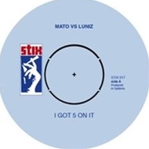 Mato / I Got 5 On It