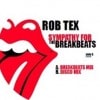 Rob Tex / Sympathy For The Breakbeats