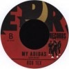 Rob Tex / My Adidas