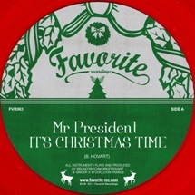 Mr President  / It's Christmas Time