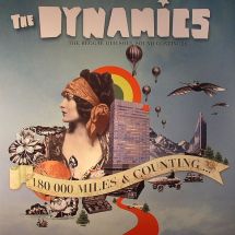 The Dynamics / 180 000 Miles & Counting