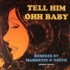 Funky Bijou / Tell Him / Ooh Baby