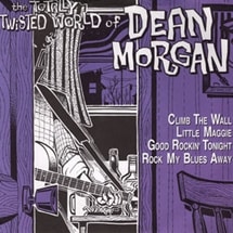 Dean Morgan / The Totally Twisted World Of
