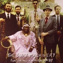 The Sway Machinery Feat Khaira Arby / Gawad Teriamou