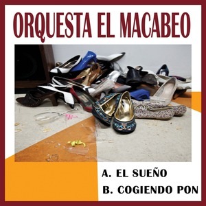 Orquesta el Macabeo / El Sueno/Cogiendo Pon
