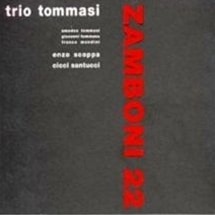 Trio Tommasi / Zamboni 22