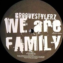 Groovestylerz / We Are Family