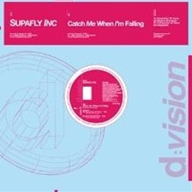 Supafly Inc / Catch Me When I��m Falling