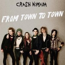 Crash Nomada / From Town To Town