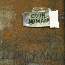 Crash Nomada / Itineranza