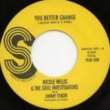 Nicole Willis & The Soul Investigators With Jimmy Tenor / You Better Change