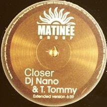Dj Nano & T.Tommy / Closer
