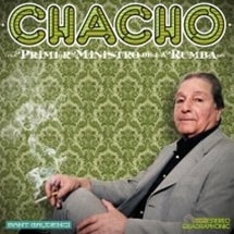 Chacho / Primer Ministero De La Rumba