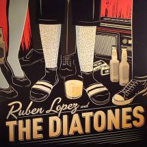 Ruben Lopez & The Diatones / Ruben Lopez & The Diatones