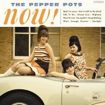 The Pepper Pots / Now