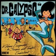 Dr. Calypso/ Endavant