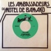 Les Ambassadeurs Du Motel De Bamako / Get Up James/Make It Funky