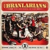 The Branlarians / The First And Maybe The Only