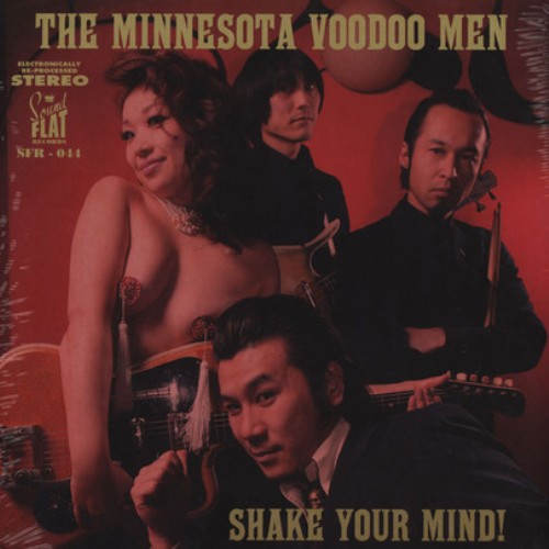 The Minnesota Voodoo Men / Shake Your Mind!