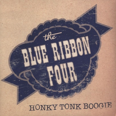 The Blue Ribbon Four / Honky Tonk Boogie