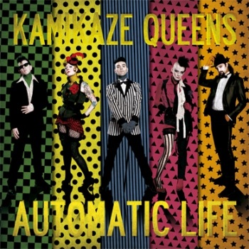 Kamikaze Queens / Automatic Life