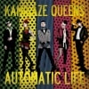 Kamikaze Queens / Automatic Life