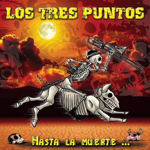 Los Tres Puntos / Hasta La Muerte 